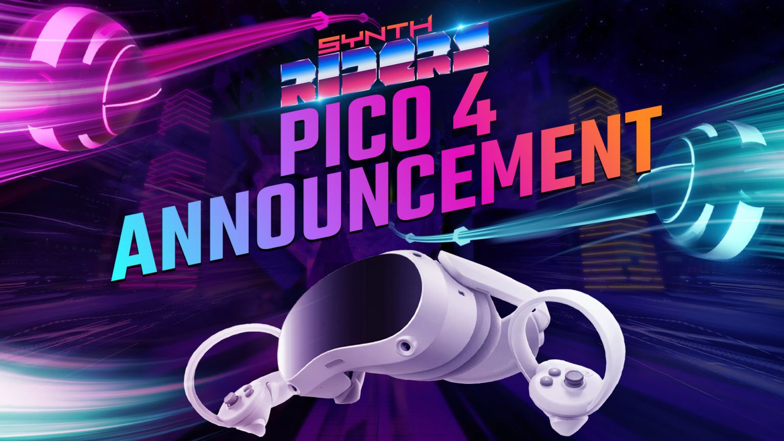 Synth Riders Pico 4 Release Announcement Synth Riders